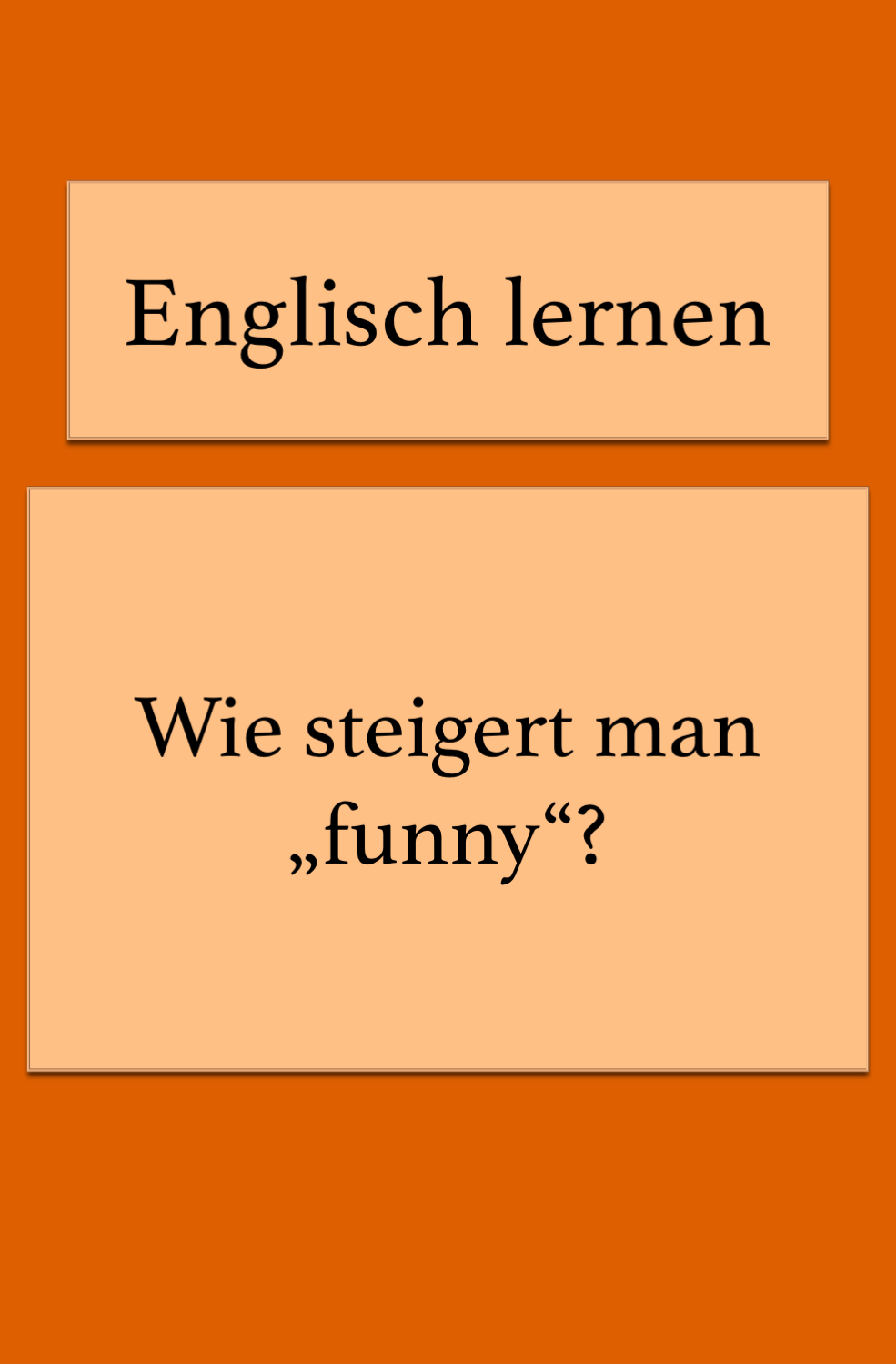 Steigerung Englisch übungen Ausdrucken